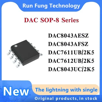 DAC8043AFSZ DAC7611UB/2K5 DAC7612UB/2K5 DAC8043UC/2K5 DAC8043 DAC7611 DAC7612 DAC8043 на чип за КПР IC СОП-8 в наличност