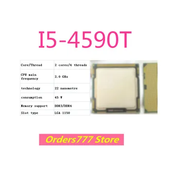 Нов внос на оригинални процесор I5-4590T 4590T 4590 2 ядра и 4 потока 2.0 Ghz 45 W 22 нм DDR3 R4 гаранция за качество 1150