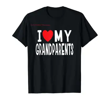 100% Памук, обичам своите баба и дядо, Семейно честване на баби и дядовци, Тениска, за МЪЖЕ И жени, унисекс Тениски, Размер S-6XL